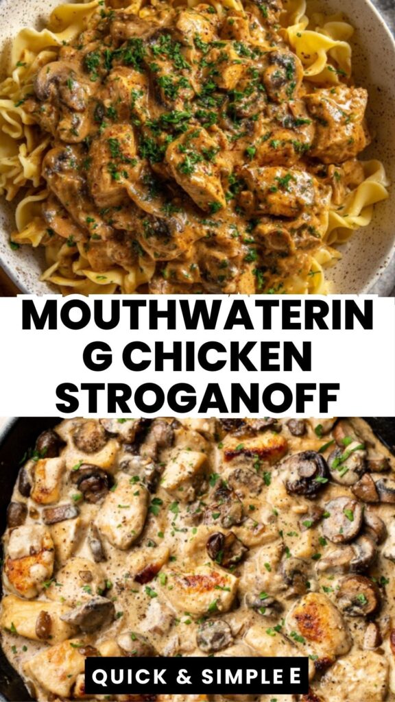 creamy chicken stroganoff dinner