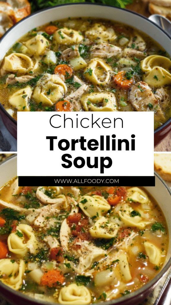 Chicken Tortellini Soup The Ultimate Cozy & Hearty Family Favorite 2 chicken tortellini soup recipe hearty family dinner